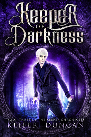 Keeper of Darkness (The Keeper Chronicles, #3)