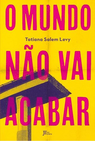O mundo não vai acabar