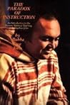 Paradox of Instruction: An Introduction to the Esoteric Spiritual Teaching of Bubba Free John (Vision Mound Ceremony publications)