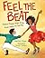 Feel the Beat: Dance Poems that Zing from Salsa to Swing