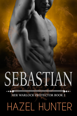Sebastian (Her Warlock Protector #2)