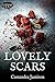 Lovely Scars