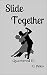 Slide Together: Quartered III