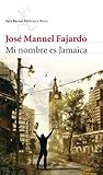 Mi nombre es Jamaica