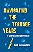 Navigating the Teenage Years by Sue Saunders