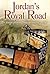 Jordan's Royal Road; a scenic journey through historic Jordan by Stuart Fletcher