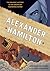 Alexander Hamilton: The Gra...