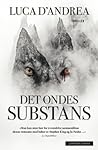 Det ondes substans by Luca D'Andrea