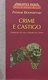Crime e Castigo by Fyodor Dostoevsky