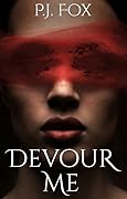 Devour Me