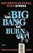 Van big bang tot burn-out (Dutch Edition)