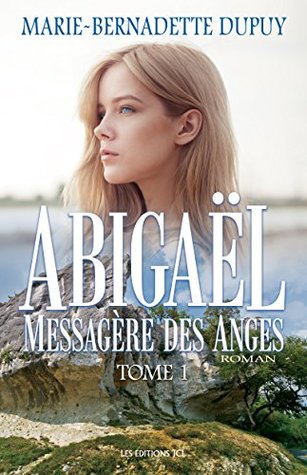 Abigaël (Messagère des anges #1)