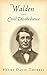 Walden and Civil Disobedience by Henry David Thoreau Walden and Civil Disobedience by Henry David Thoreau