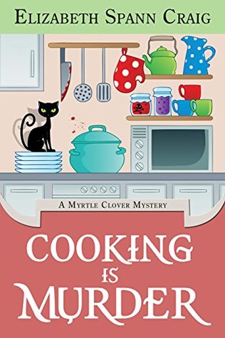 Cooking is Murder (Myrtle Clover Mystery, #11)