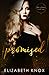 Promised by Elizabeth   Knox
