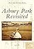Asbury Park Revisited (Postcard History)