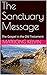 The Sanctuary Message: The ...