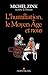 L'Humiliation, le Moyen Âge et nous (French Edition)