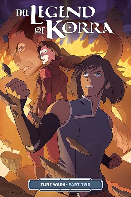 The Legend of Korra: Turf Wars, Part Two (The Legend of Korra: Turf Wars, #2)