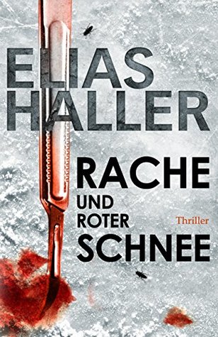 Rache und roter Schnee (Erik-Donner, #2)