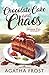 Chocolate Cake and Chaos by Agatha Frost Chocolate Cake and Chaos by Agatha Frost