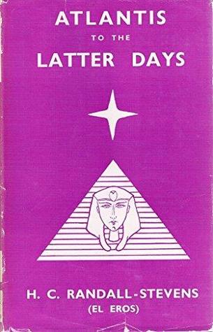 Atlantis to the Latter Days