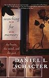 Book cover for Searching For Memory: The Brain, The Mind, And The Past