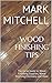 Wood Finishing Tips: The Go...