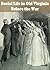 Social Life in Old Virginia Before the War by Thomas Nelson Page
