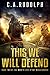 This We Will Defend (What's...