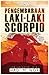 Pengembaraan Laki-Laki Scorpio by Hadi M. Nor