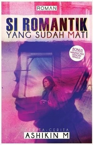 Si Romantik yang Sudah Mati