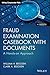 Fraud Examination Casebook with Documents: A Hands-on Approach (Wiley Corporate F&A)