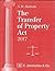 Jhabvala Law Series The Transfer of Property Act For BSL, LL.B by Noshirvan H. Jhabvala - C. Jamnadas, 2017 Edition
