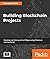 Building Blockchain Project...