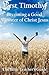 First Timothy: Becoming a Good Minister of Christ Jesus (The Bible Teacher's Guide Book 15)