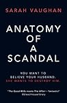 Anatomy of a Scandal by Sarah Vaughan