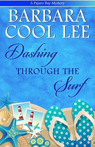 Dashing Through the Surf (Pajaro Bay, #5)