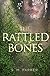 The Rattled Bones