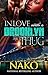 In Love With A Brooklyn Thug by Nako