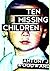 Ten Missing Children (Terry Logan Book 1)