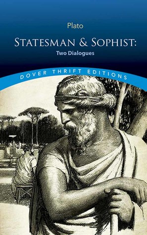 Sophist and Statesman: Two Dialogues (Dover Thrift Editions: Philosophy)