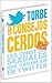 Consejos Cerdos: Los consejos sexuales que triunfan en Twitter (Spanish Edition)