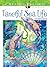 Creative Haven Fanciful Sea Life Coloring Book by Marjorie Sarnat