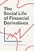 The Social Life of Financia...