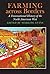Farming across Borders: A Transnational History of the North American West (Connecting the Greater West Series)