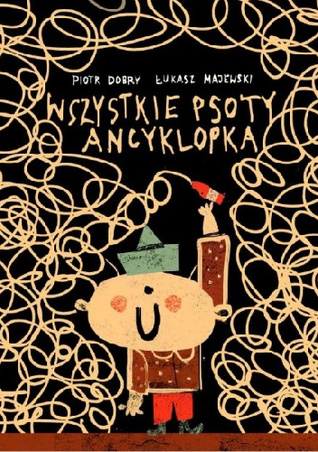 Wszystkie psoty Ancyklopka