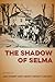 The Shadow of Selma