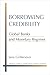 Borrowing Credibility: Global Banks and Monetary Regimes (Michigan Studies In International Political Economy)