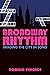 Broadway Rhythm: Imaging th...